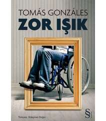 Tomas Gonzales - Zor ışık