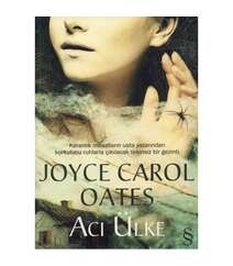 Joyse Carol Oates - Acı ülke