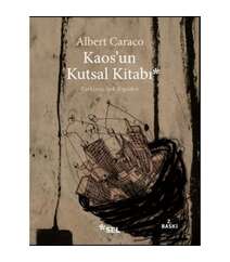 Albert Caraco - Kaosun Kutsal Kitabı