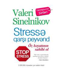 Valeri Sinelnikov - Stressə qarşi peyvənd