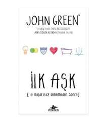 John Green - İlk aşk