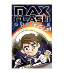 Jonny Zucker - Max Flash - Görev 2 Süpersonik