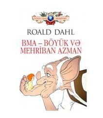 Roald Dahl - Böyük və mehriban azman