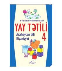 Azərbaycan dili - Riyaziyyat 4 Yay tətili