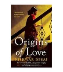 Kiswar Desai - Origins of Love