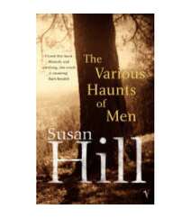 Susan Hill - The vrious Haunts of men