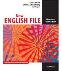 New English File: Elementary: Student's Book: Six-level general English course