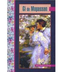 Gi de Mopassan. Seçilmiş əsərləri