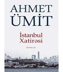 Ahmet Ümit İSTANBUL XATİRƏSİ