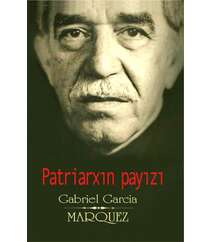 Gabriel Garcia Marquez Patriarxın payızı