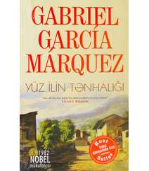 Gabriel Garcia Marquez - Yüz ilin tənhalığı