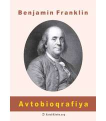 Benjamin Franklin - Avtobioqrafiya
