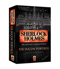 Sir A.C.Doyle - Sherlock Holmes Bir Suçun Portresi