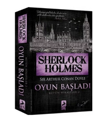 Sir A.C.Doyle - Sherlock Holmes Oyun Başladı