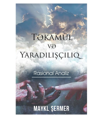 Maykl Şermer – Təkamül və yaradılışçılıq (rasional analiz)