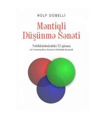 Rolf Dobelli – Məntiqli düşünmə sənəti