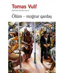 Tomas Vulf – Ölüm məğrur qardaş