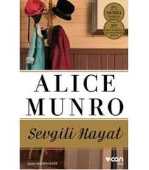 Alice Munro - Sevgili Hayat