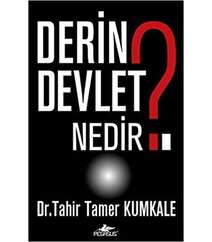 Dr. Tahir Tamer – Derin devlet nedir?
