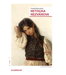 Fyodor Dostoyevski – Netoçka Nezvanova