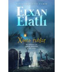 Elxan Elatlı – Xəstə ruhlar