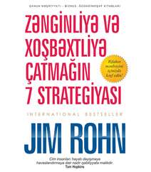 Jim Rohn – Zənginliyə və xoşbəxtliyə çatmağın 7 strategiyası