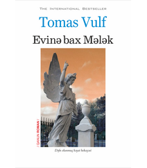 Tomas Vulf – Evinə bax Mələk