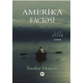 Teodor Drayzer - Amerika faciəsi 2