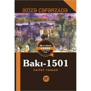 Əzizə Cəfərzadə - Bakı 1501