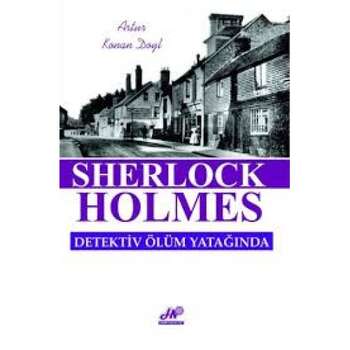 Şerlok Holmes - Detektiv ölüm yatağında