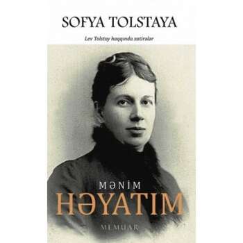 Sofya Tolstaya  - Mənim həyatım