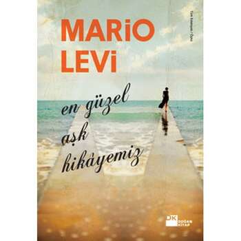 Mario Levi - En Güzel Aşk Hikayemiz