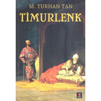 M.Turhan Tan - Timurlenk