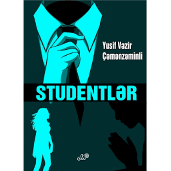 Yusif Vəzir Çəmənzəminli - Studentlər