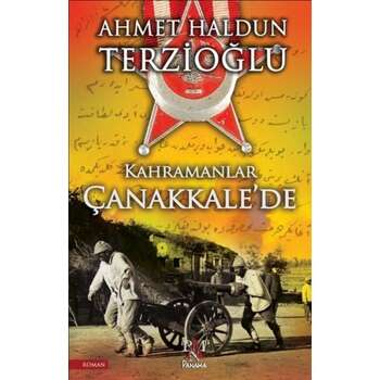 Ahmet Haldun Terzioğlu - Kahramanlar Çanakkalede