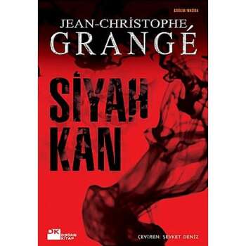 Jean Christophe Grange - Siyah Kan