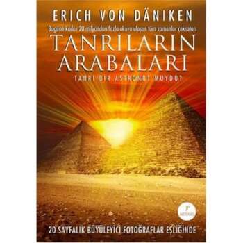Erich von Daniken - Tanrıların Arabaları