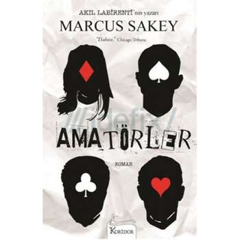 Marcus Sakey - Amatörler