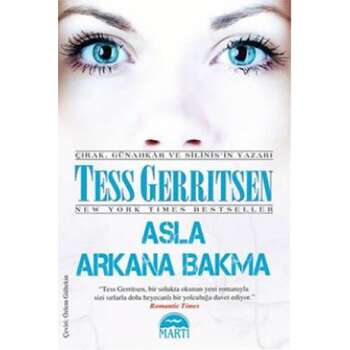 Tess Gerritsen - Asla arkana bakma