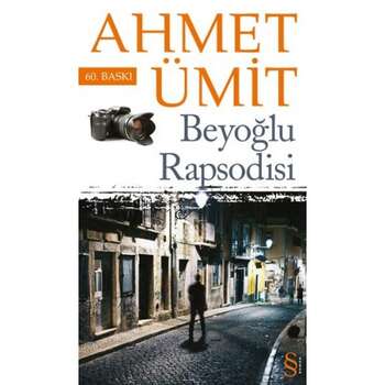 Ahmet Ümit - Beyoğlu Rapsodisi
