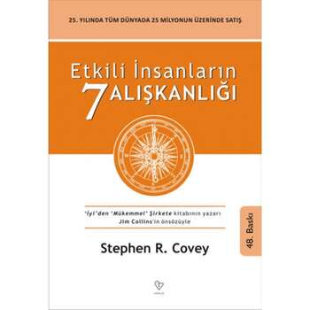 Stephen R. Covey - Etkili İnsanların 7 Alışkanlığı