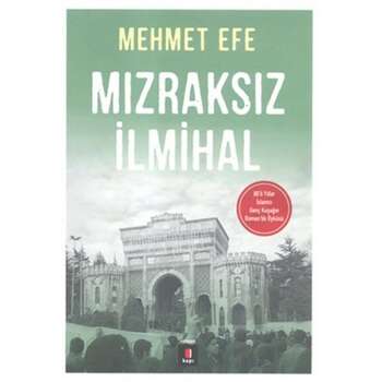 Mehmet Efe - Mızraksız İlmihal