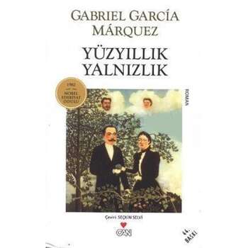 Gabriel Garcia Marquez - Yüzyıllık Yalnızlık