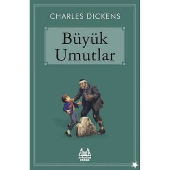 Charles Dickens - Büyük Umutlar