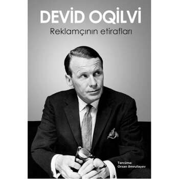 Devid Oqilvi - Reklamçının Etirafları