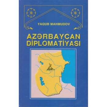 Yaqub Mahmudov - Azərbaycan diplomatiyası