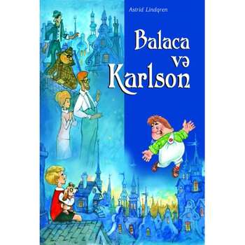 Astrid Lindqren - Balaca və Karlson