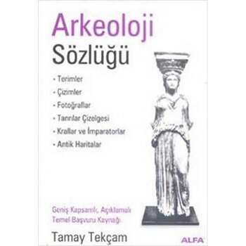 Tamay Tekçam - Arkeoloji Sözlüğü