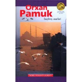Orxan Pamuk - Seçilmiş əsərləri