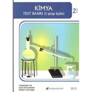 Kimya test banki (1-ci qruplar)-üçün